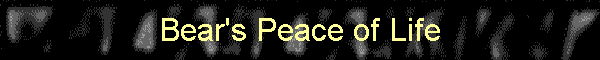 Bear's Peace of Life